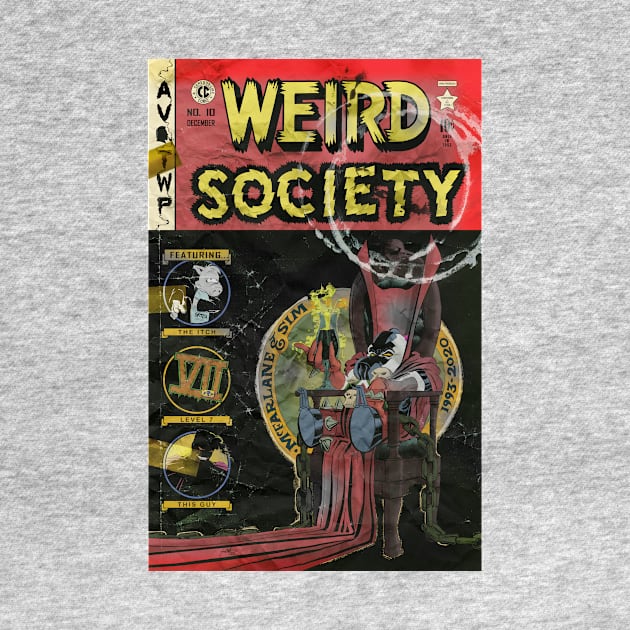 Dave Sim's Weird Society (distressed) by Matt Dow's AMOC TeePublic Shop